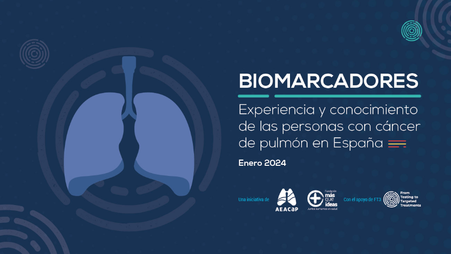 Presentación del informe Biomarcadores: experiencia y conocimiento de las personas con cáncer de pulmón en España