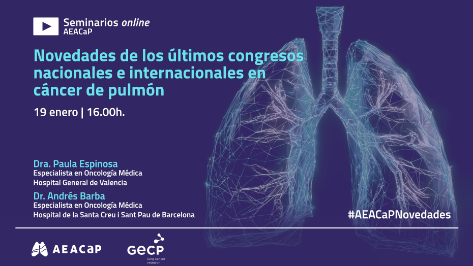 Seminario web – ‘Novedades de los últimos congresos nacionales e internacionales en cáncer de pulmón’