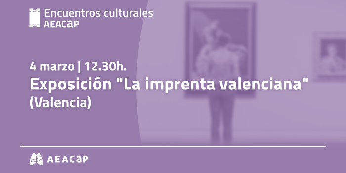 Encuentros culturales AEACaP - Valencia