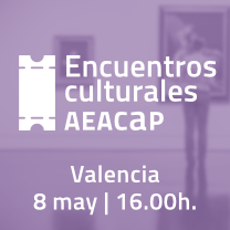 Encuentros culturales AEACaP - Valencia