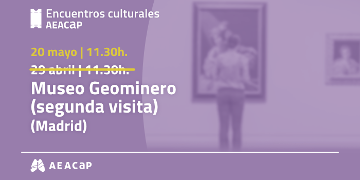 Encuentros culturales AEACaP - Madrid