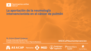Seminario web ‘La aportación de la neumología intervencionista en el cáncer de pulmón’