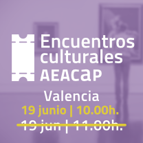 Encuentros culturales AEACaP - Valencia