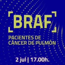 Seminario web - 'Pacientes de cáncer de pulmón BRAF'