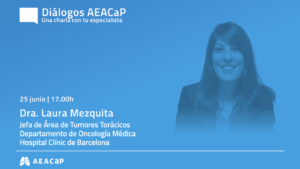 'Diálogos AEACaP' con la doctora Laura Mezquita
