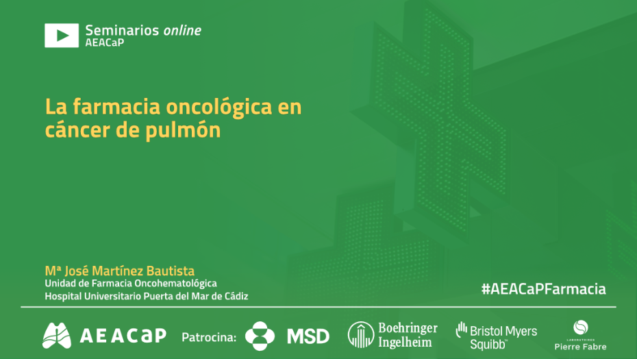 Seminario web ‘La farmacia oncológica en cáncer de pulmón’