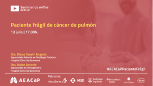 Seminario web ‘Paciente frágil de cáncer de pulmón’ de julio