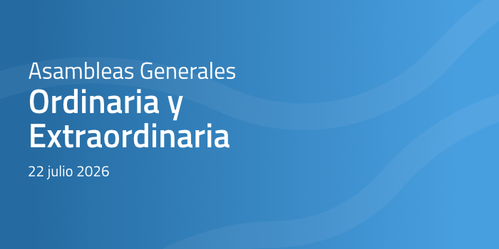 Asambleas Generales Ordinaria y Extraordinaria