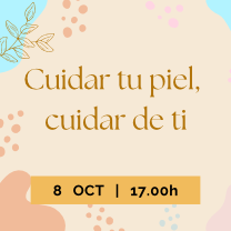 Taller de dermatología ‘Cuidar tu piel, cuidar de ti’