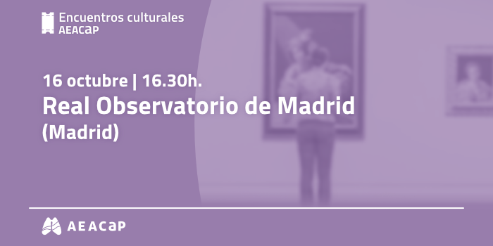 Encuentros culturales AEACaP - Madrid