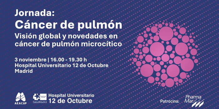 Jornada ‘Cáncer de pulmón. Visión global y novedades en cáncer de pulmón microcítico’ - Madrid