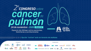 AEACaP y Fundación MÁS QUE IDEAS lanzan para noviembre la segunda edición del Congreso sobre Cáncer de Pulmón