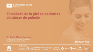 Seminario web ‘El cuidado de la piel en pacientes de cáncer de pulmón' post