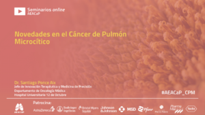Seminario web ‘Novedades en el cáncer de pulmón microcítico’